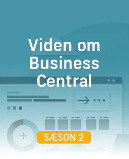 Viden om Business Central - Sæson 2